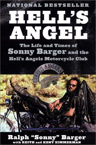 Kent Zimmerman, Ralph Barger, Sonny Barger, Keith Zimmerman: Hell's Angel (Paperback, 2001, Perennial)