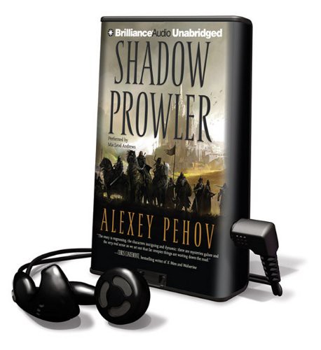 MacLeod Andrews, Alexey Pehov: Shadow Prowler (EBook, 2010, Brilliance Audio Lib Edn)