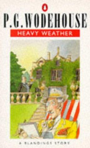 P. G. Wodehouse: Heavy Weather (Paperback, 1982, Penguin (Non-Classics))