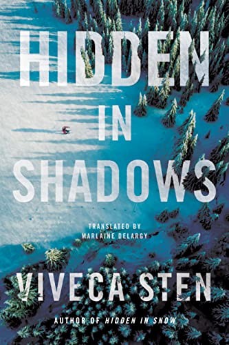 Marlaine Delargy, Viveca Sten: Hidden in Shadows (Paperback, Amazon Crossing, Amazon Publishing)