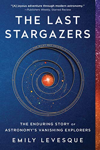 Emily Levesque: The Last Stargazers (Paperback, 2022, Sourcebooks)