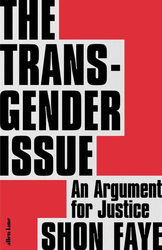 Shon Faye: The Transgender Issue (EBook, 2021, Penguin)