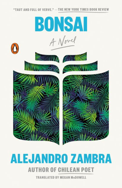 Megan McDowell, Alejandro Zambra: Bonsai (Paperback, 2022)