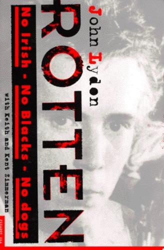 John Lydon: Rotten (Paperback, 1995, Picador USA)