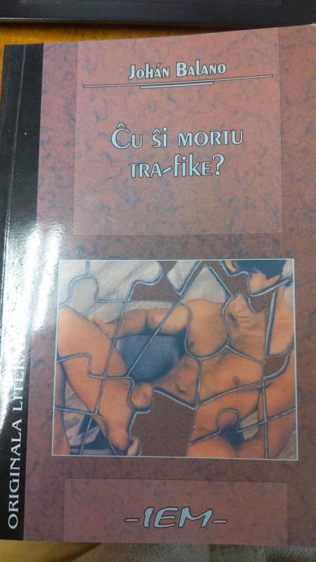 Johán Balano: Ĉu ŝi mortu tra-fike? (Paperback, Esperanto language, Internacia Esperanto-Muzeo)