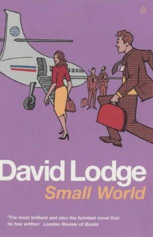 David Lodge: Small World (Paperback, 1985, Penguin Putnam~mass)