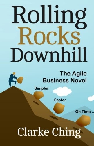 Clarke Ching: Rolling Rocks Downhill (Paperback, 2014, CreateSpace Independent Publishing Platform)