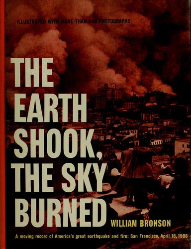 William Bronson: The earth shook, the sky burned. (1959, Doubleday)