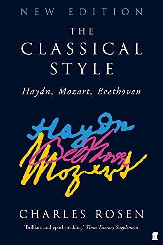 Charles Rosen: The Classical Style (2005)