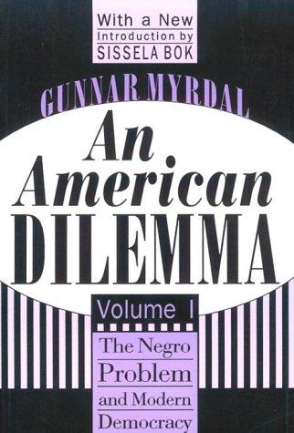 Gunnar Myrdal: An American Dilemma (Paperback, 1995, Transaction Publishers)