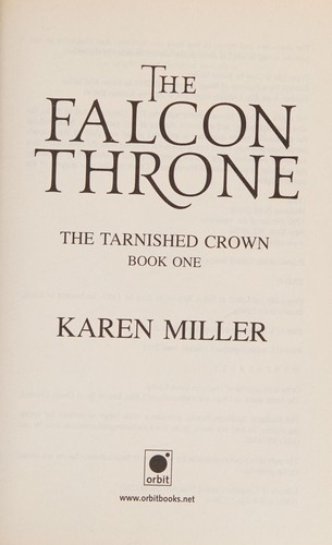 Karen Miller (undifferentiated): Falcon Throne (2015, Orbit)