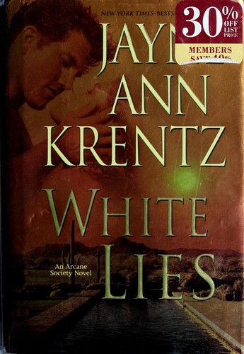 Jayne Ann Krentz: White lies (2007, G. P. Putnam's Sons)