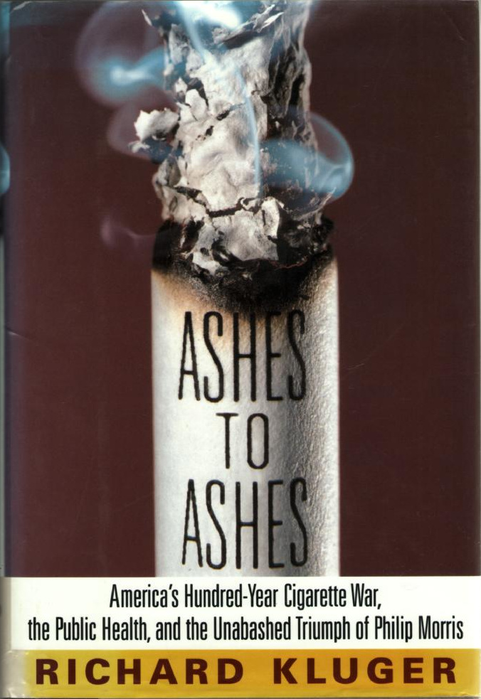 Richard Kluger: Ashes To Ashes (Hardcover, 1996, Alfred A. Knopf)