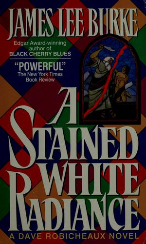 James Lee Burke: A stained white radiance (1993, Avon Books)