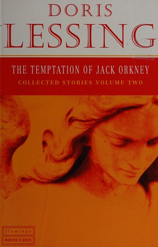 Doris Lessing: The temptation of Jack Orkney (1994, Flamingo)