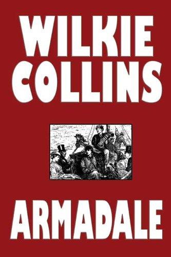 Wilkie Collins: Armadale (Hardcover, 2007, Wildside Press)