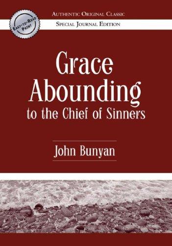 John Bunyan: Grace Abounding to the Chief of Sinners (Paperback, 2007, Destiny Image)