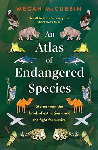Megan McCubbin: Atlas of Endangered Animals (EBook, 2023, Two Roads)