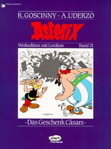 René Goscinny, Albert Uderzo: Asterix Werkedition, Bd.21, Das Geschenk Cäsars (Hardcover, German language, 1998, Egmont Ehapa)