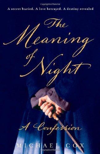 Michael Cox: The Meaning of Night (2006)