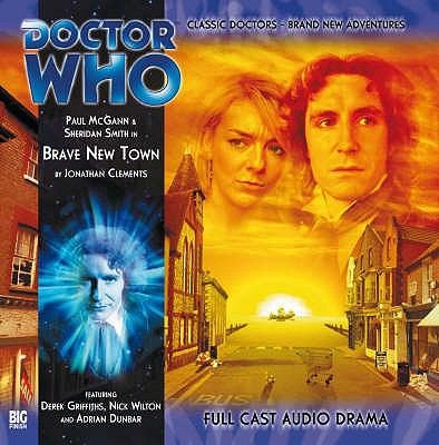 Jonathan Clements: Brave New Town (2008, Big Finish Productions Ltd)