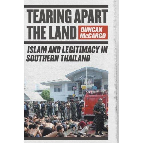 Duncan McCargo: Tearing apart the land (2008, Cornell University Press)