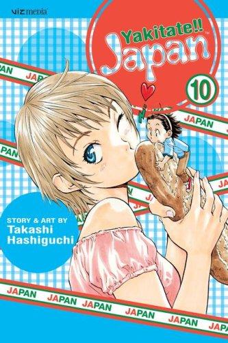 Takashi Hashiguchi: Yakitate!! Japan, Volume 10 (Paperback, 2008, VIZ Media LLC)