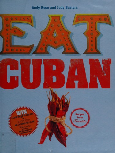 Andy Rose: Eat cuban (2008, Simon & Schuster)