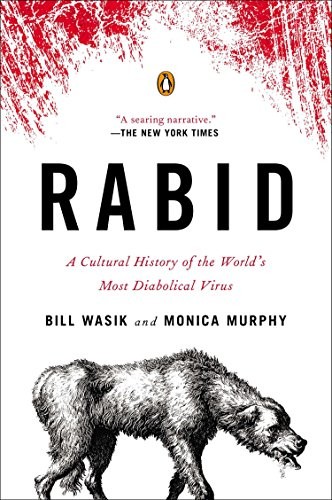 Bill Wasik, Monica Murphy: Rabid (Paperback, 2013, Penguin Books)