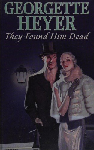 Georgette Heyer: They found him dead (2009, Chivers)