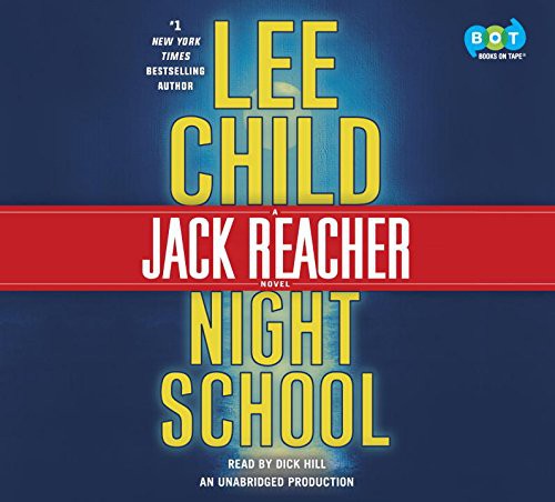 Lee Child, Dick Hill: Night School (AudiobookFormat, 2016, BooksOnTape)
