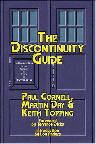 Paul Cornell: The DisContinuity Guide (Paperback, 2004, MonkeyBrain Books)