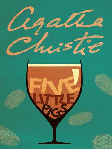 Agatha Christie: Five Little Pigs (EBook, 2004, HarperCollins)