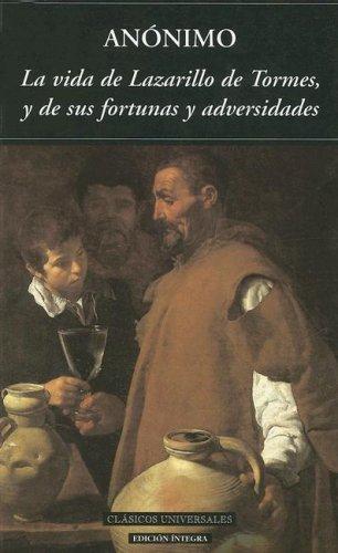 Anonymous: La Vida Del Lazarillo De Tormes/ the Lazarillo De Tormes Live (Paperback, Spanish language, 2004, Mestas Ediciones)