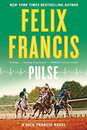 Felix Francis: Pulse (Paperback, 2018, G.P. Putnam's Sons)