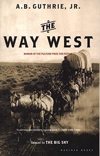 A. B. Guthrie Jr.: The Way West (1949)