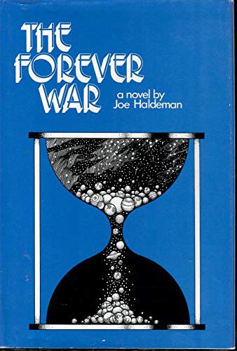 Joe Haldeman: The Forever War (Hardcover, 1974, St Martins Pr)