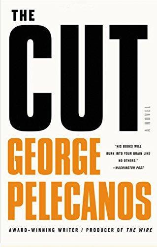 George P. Pelecanos: The Cut