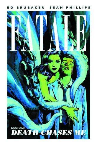 Sean Phillips, Ed Brubaker, Dave Stewart: Fatale Volume 1
