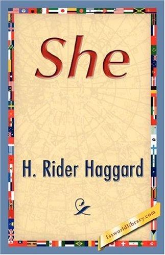 Henry Rider Haggard: She (Paperback, 2007, 1st World Library - Literary Society)