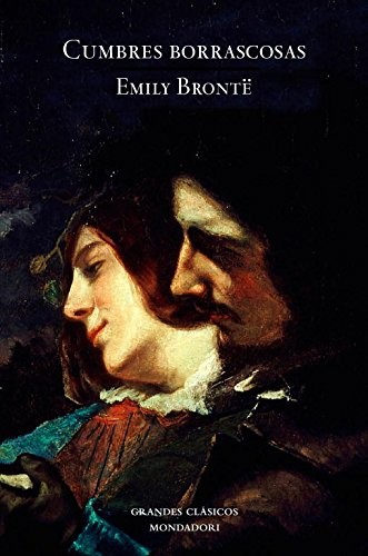 Emily Brontë, Nicole d'Amonville Alegría, Inga Pellisa Díaz: Cumbres borrascosas (Hardcover, 2012, Literatura Random House, Random House)