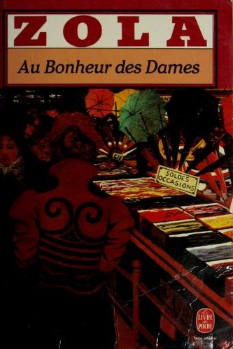 Émile Zola: Au bonheur des dames. (French language, 1974, Fasquelle)