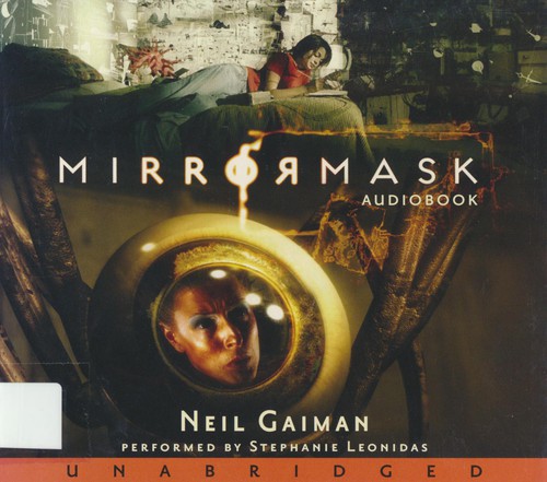 Neil Gaiman: MirrorMask (2005, HarperAudio)