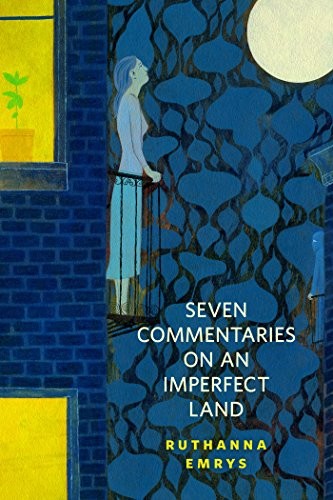Ruthanna Emrys: Seven Commentaries on an Imperfect Land: A Tor.Com Original (2014, Tor Books)