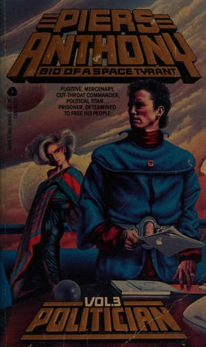 Piers Anthony: Politician (Bio of a Space Tyrant, Vol 3) (1986, Avon Books (Mm))