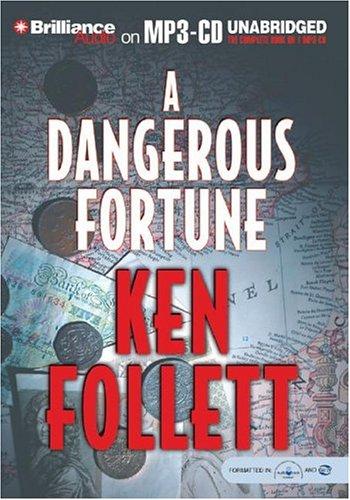Ken Follett: Dangerous Fortune, A (AudiobookFormat, 2004, Brilliance Audio on MP3-CD)
