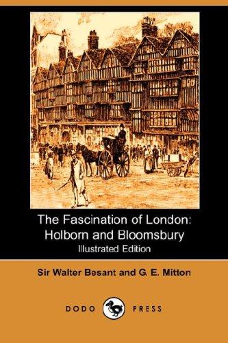 Walter Besant, Geraldine Edith Mitton: The Fascination of London (Paperback, 2007, Dodo Press)