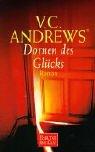 V. C. Andrews: Dornen des Glücks. (Paperback, 2002, Goldmann)