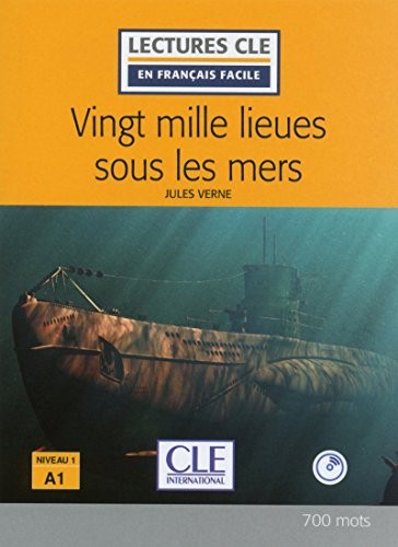Jules Verne: Vingt mille lieues sous les mers Lecture FLe + CD 2ème édition (Paperback, 2017, CLE INTERNAT, CLÉ INTERNACIONAL)