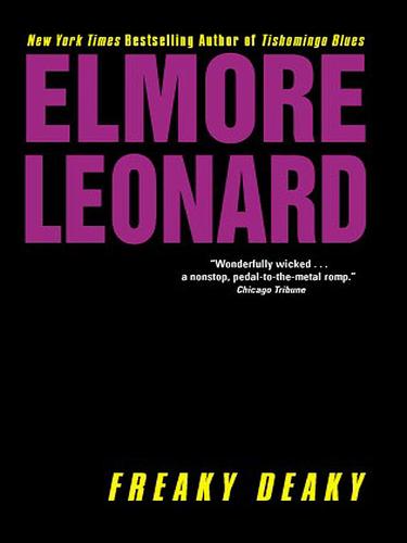 Elmore Leonard: Freaky Deaky (EBook, 2002, HarperCollins)